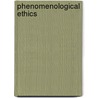 Phenomenological Ethics door Benulal Dhar