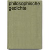 Philosophische Gedichte door Friedrich Schiller