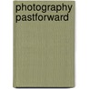 Photography Pastforward door R.H. Cravens