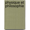 Physique Et Philosophie by Werner Heinsenberg