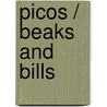 Picos / Beaks and Bills door Lynn M. Stone