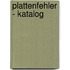 Plattenfehler - Katalog