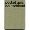 Pocket Quiz Deutschland door Elke Vogel