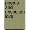 Poems And Unspoken Love door Debbie Sue Clayton