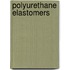 Polyurethane Elastomers