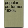 Popular Performer 1930s by Unknown