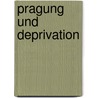 Pragung Und Deprivation door Christian Hönig