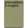 Premodifiers In English by Jim Feist