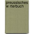 Preussisches W Rterbuch