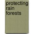 Protecting Rain Forests