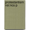 Protestantism Vsi:ncs P door Mark A. Noll