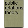 Public Relations Theory by Botan