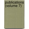 Publications (Volume 7) by Ipswich Historical Society
