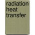 Radiation Heat Transfer