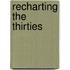 Recharting The Thirties