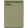 Referencialismo Critico door Rodrigo Agerri