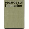 Regards Sur L'Education door Publie Pa Ocde Publie Par Editions Ocde