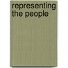 Representing the People door H. Phillips