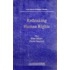 Rethinking Human Rights