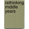 Rethinking Middle Years door Victoria Carrington