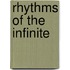 Rhythms Of The Infinite