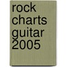 Rock Charts Guitar 2005 door Onbekend