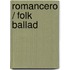 Romancero / Folk ballad