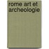 Rome Art Et Archeologie