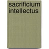 Sacrificium Intellectus door Christian Bauer