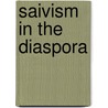 Saivism In The Diaspora by Ron Geaves