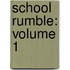 School Rumble: Volume 1