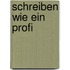 Schreiben wie ein Profi