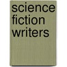 Science Fiction Writers door The British Library