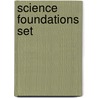 Science Foundations Set by Authors Various