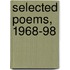 Selected Poems, 1968-98