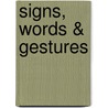 Signs, Words & Gestures by Balthasar Fischer