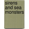 Sirens And Sea Monsters door Mary Pope Osborne