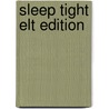 Sleep Tight Elt Edition door Grace Hallworth
