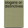 Slogans Or Distinctives door Harold Heie