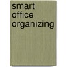 Smart Office Organizing door Marsha Sims