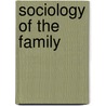 Sociology of the Family door Steven Nock