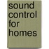 Sound Control For Homes
