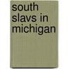 South Slavs In Michigan door Daniel Cetinich