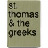 St. Thomas & The Greeks