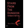 Stairs from the Dungeon door Wheeler Carter Royal
