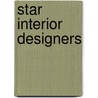 Star Interior Designers door Marta Serrats