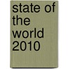 State Of The World 2010 by The Worldwatch Institute