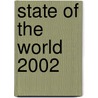 State of the World 2002 door Worldwatch Institute