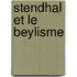 Stendhal Et Le Beylisme
