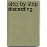 Step-By-Step Discarding door Danny Roth
